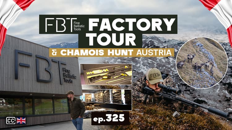 Chamois Hunt in Austria| FBT Factory Tour| Lov Divokoza u Austriji| Poseta FBT-u E325